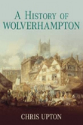 Carte History of Wolverhampton Chris Upton