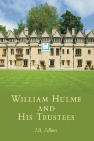 Książka William Hulme and His Trust Ian Fallows