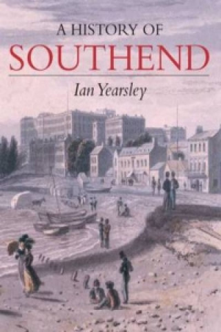 Könyv History of Southend Yearsley