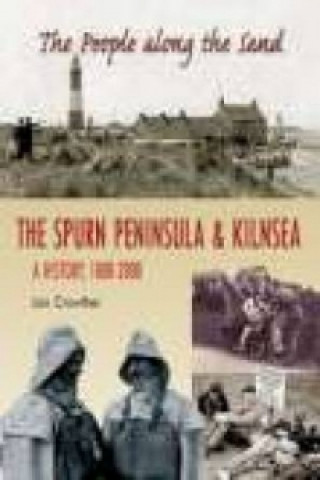 Książka People Along the Sand: The Spurn Peninsula and Kilnsea Jan Crowther