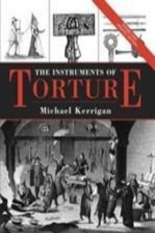 Kniha Instruments of Torture Michael Kerrigan