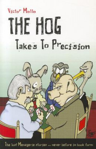Carte Hog Takes to Precision Victor Mollo