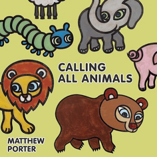 Buch Calling All Animals Matthew Porter