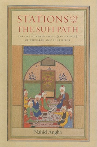 Kniha Stations of the Sufi Path Nahid Angha