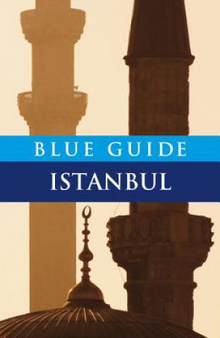 Carte Blue Guide Istanbul John Freely