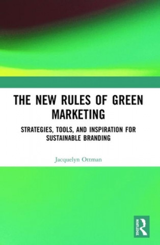 Book New Rules of Green Marketing Jacquelyn A Ottman