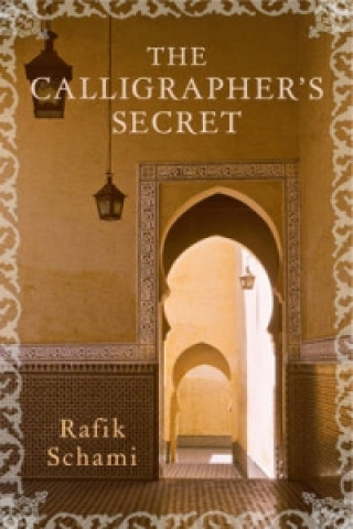 Könyv Calligrapher's Secret Rafik Schami