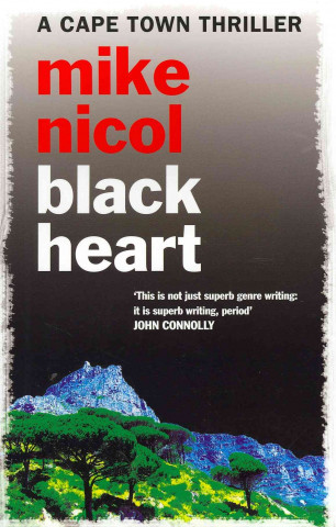 Könyv Black Heart Mike Nicol