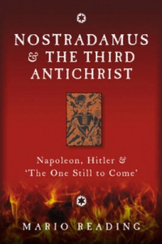 Kniha Nostradamus and the Third Antichrist Mario Reading
