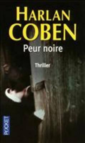 Kniha Peur Noire Harlan Coben
