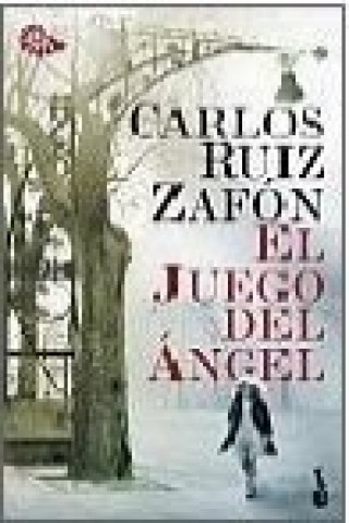Kniha El Juego Del Angel Carlos Ruiz Zafon