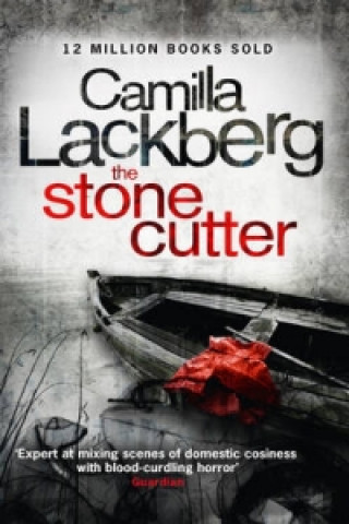 Könyv The Stonecutter Camilla Läckberg