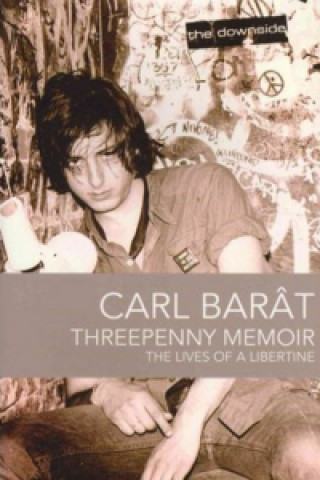 Könyv Threepenny Memoir Carl Barat