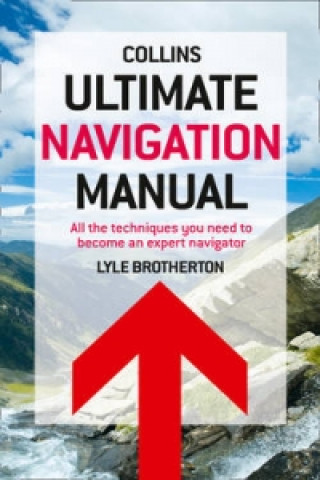 Kniha Ultimate Navigation Manual Lyle Brotherton