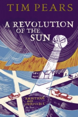 Könyv Revolution Of The Sun Tim Pears