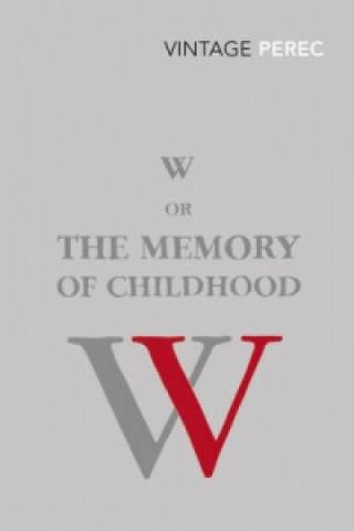 Книга W or The Memory of Childhood Georges Perec