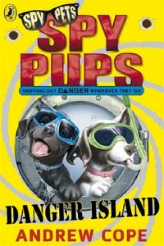 Book Spy Pups Danger Island Andrew Cope