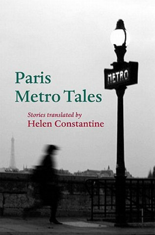 Kniha Paris Metro Tales Helen Constantine