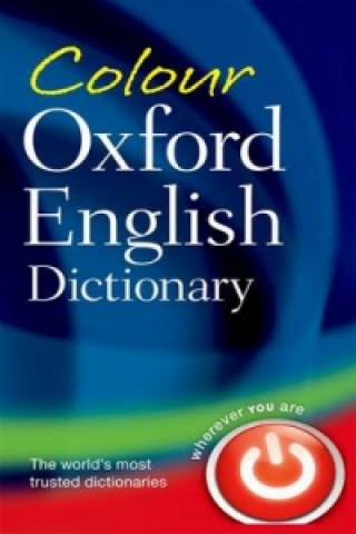 Kniha Colour Oxford English Dictionary Oxford Dictionaries