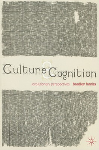 Книга Culture and Cognition Bradley Franks