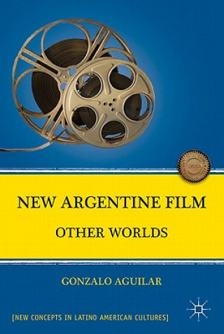 Buch New Argentine Film Gonzalo Aguilar