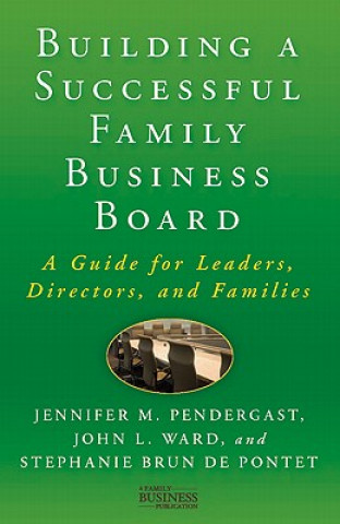 Book Building a Successful Family Business Board Jennifer M. Pendergast