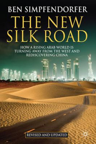 Könyv New Silk Road Ben Simpfendorfer