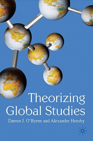 Carte Theorizing Global Studies Darren J O´Byrne