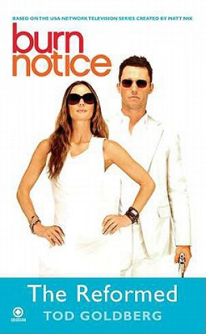 Kniha Burn Notice Tod Goldberg