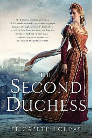 Knjiga Second Duchess Elizabeth Loupas