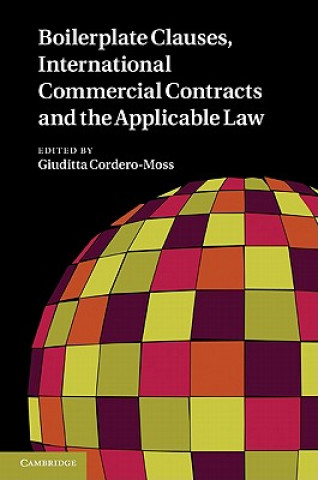 Knjiga Boilerplate Clauses, International Commercial Contracts and the Applicable Law Giuditta Cordero-Moss