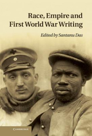 Kniha Race, Empire and First World War Writing Santanu Das