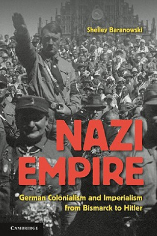 Kniha Nazi Empire Shelley Baranowski