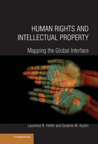 Könyv Human Rights and Intellectual Property Laurence R Helfer