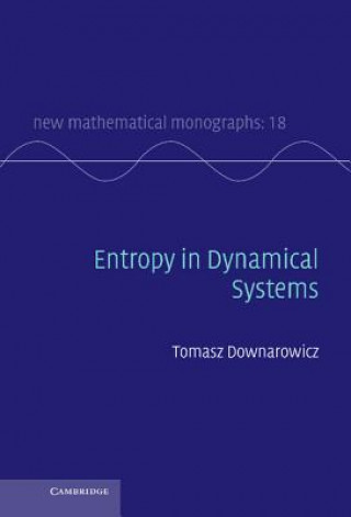 Könyv Entropy in Dynamical Systems Tomasz Downarowicz