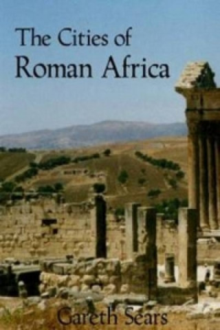 Könyv Cities of Roman Africa Gareth Sears