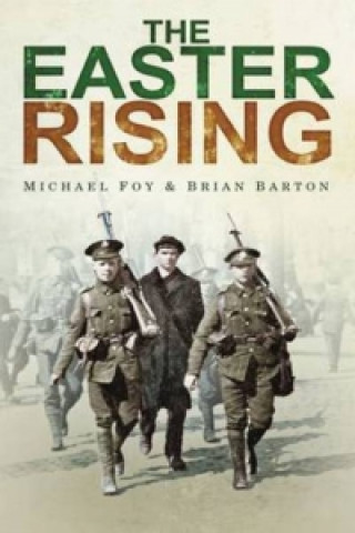 Könyv Easter Rising Michael Foy