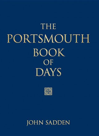 Kniha Portsmouth Book of Days John Sadden