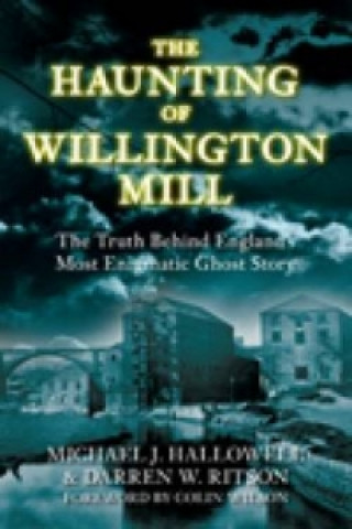 Carte Haunting of Willington Mill Michael Hallowell