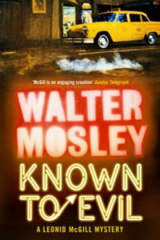 Kniha Known to Evil Walter Mosley