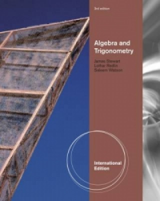 Kniha Algebra and Trigonometry, International Edition James Stewart