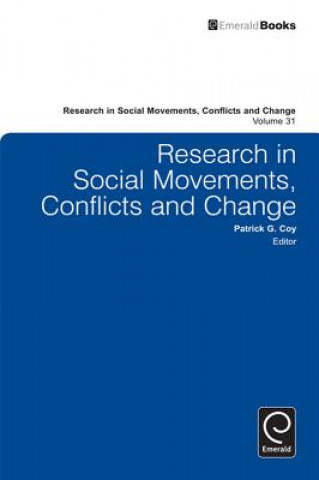 Könyv Research in Social Movements, Conflicts and Change Patrick Coy