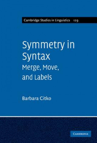 Kniha Symmetry in Syntax Barbara Citko