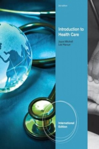 Kniha Introduction to Health Care, International Edition Joyce Mitchell