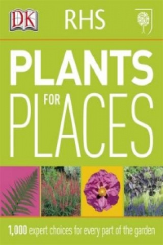 Kniha RHS Plants for Places DK