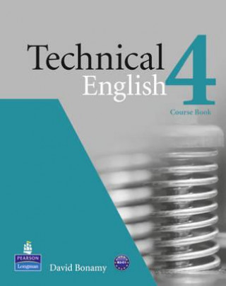Kniha Technical English Level 4 Coursebook David Bonamy