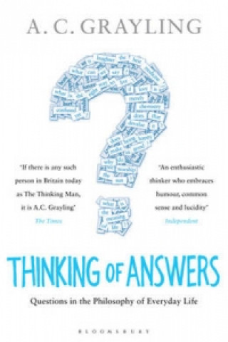 Kniha Thinking of Answers A. C. Grayling