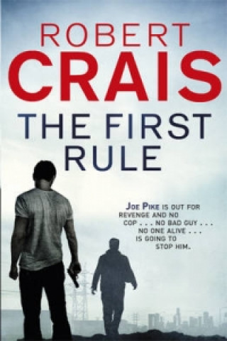 Könyv First Rule Robert Crais