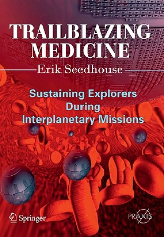 Kniha Trailblazing Medicine Seedhouse