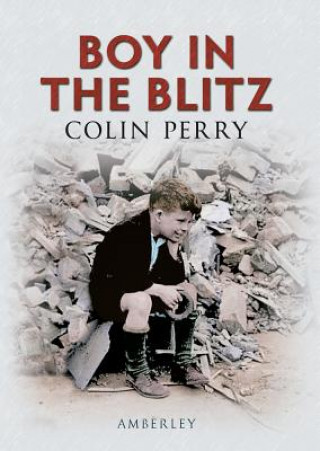 Książka Boy in the Blitz Colin Perry